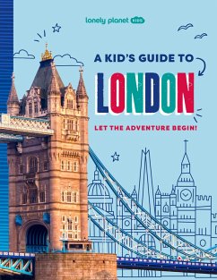 Lonely Planet Kids a Kid's Guide to London - Planet, Lonely