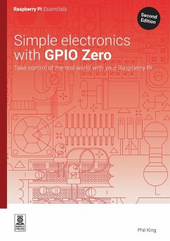 Simple Electronics with Gpio Zero - King, Phil