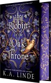 The Robin on the Oak Throne The Robin on the Oak Throne
