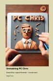 Unmasking PC Chris Unmasking PC Chris