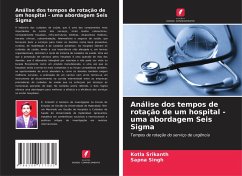 Cover Análise dos tempos de rotação de um hospital - uma abordagem Seis Sigma