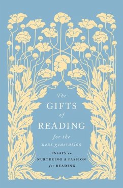 The Gifts of Reading for the Next Generation