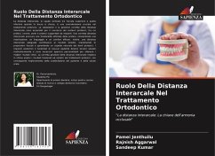 Ruolo Della Distanza Interarcale Nel Trattamento Ortodontico - Jenthuilu, Pamei;AGGARWAL, RAJNISH;Kumar, Sandeep