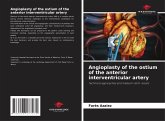 Angioplasty of the ostium of the anterior interventricular artery Angioplasty of the ostium of the anterior interventricular artery