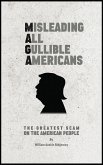 M A G A Misleading All Gullible Americans M A G A Misleading All Gullible Americans