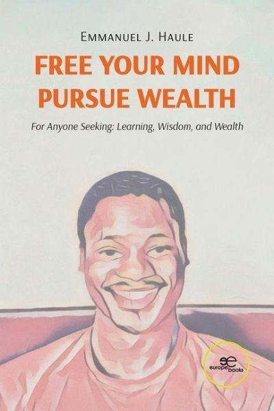 Free your Mind, Pursue Wealth
