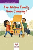 The Walker Family Goes Camping The Walker Family Goes Camping