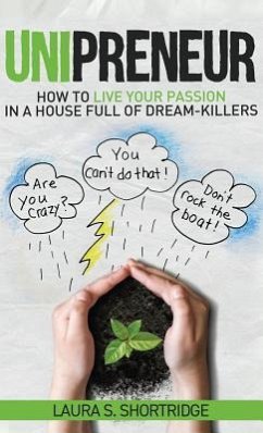 Unipreneur - Shortridge, Laura S