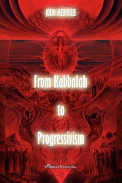 From Kabbalah to progressivism From Kabbalah to progressivism