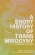 A Short History of Trans Misogyny - Bild 1