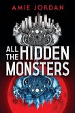 All the Hidden Monsters (Book One) All the Hidden Monsters (Book One)