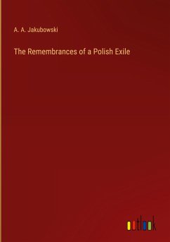 Cover The Remembrances of a Polish Exile