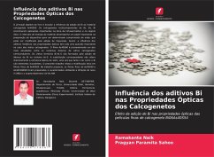 Influência dos aditivos Bi nas Propriedades Ópticas dos Calcogenetos - Naik, Ramakanta;Sahoo, Pragyan Paramita