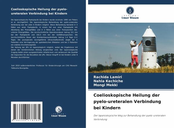 Coelioskopische Heilung der pyelo-ureteralen Verbindung bei Kindern