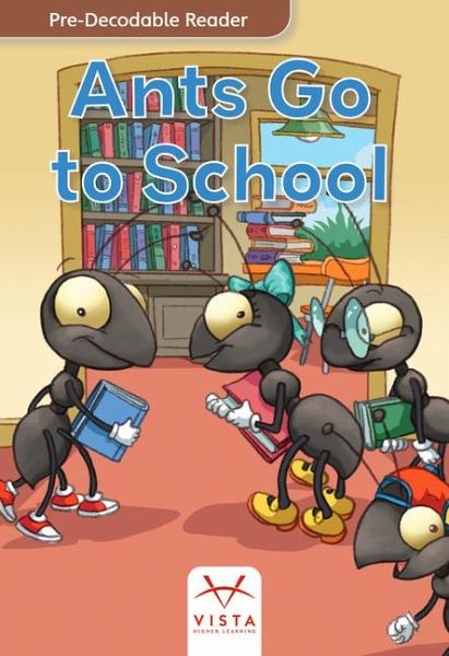 Ants Go to School Ants Go to School