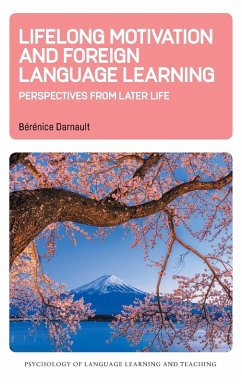 Lifelong Motivation and Foreign Language Learning - Darnault, Berenice