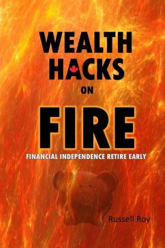 Wealth Hacks on FIRE - Roy, Russell