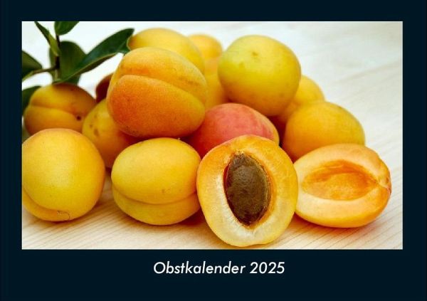 Obstkalender 2025 Fotokalender DIN A4