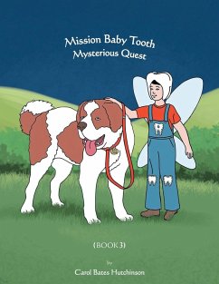 Cover Mission Baby Tooth Mysterious Quest (Book 3)