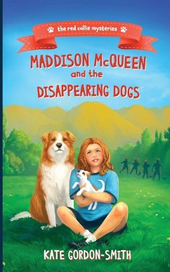 Cover Maddison McQueen and the Disappearing Dogs