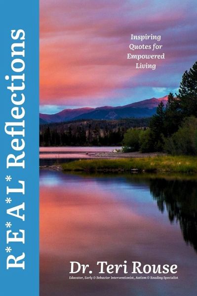 R*e*a*l* Reflections R*e*a*l* Reflections