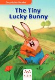 The Story of the Lucky Bunny The Story of the Lucky Bunny