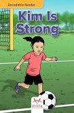 Kim Is Strong Kim Is Strong