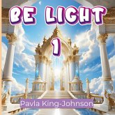 BE LIGHT 1 BE LIGHT 1