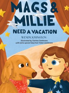 Mags & Millie Need a Vacation - Johnston, Wendy N