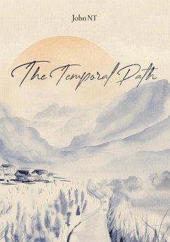 The Temporal Path - Nguyen, John