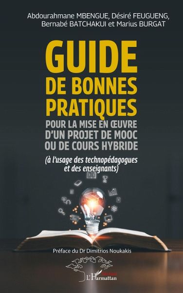 Guide de bonnes pratiques pour la mise en ¿uvre d'un projet de MOOC ou de cours hybride