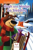 Hugh and Madge Go Sledding Hugh and Madge Go Sledding