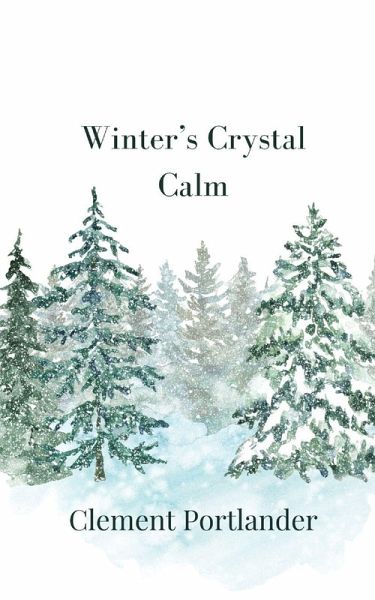 Winter's Crystal Calm Winter's Crystal Calm