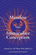 Manifest Your Immaculate Conception - Bild 1