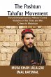 The Pashtun Tahafuz Movement - Bild 1