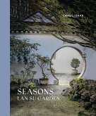 Seasons: LAN Su Garden Seasons: LAN Su Garden