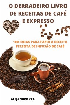 Cover O Derradeiro Livro de Receitas de Café E Expresso
