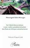 De l¿idéal démocratique à une réelle autodétermination des États en Afrique subsaharienne