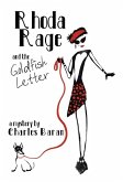 Rhoda Rage and the Goldfish Letter Rhoda Rage and the Goldfish Letter