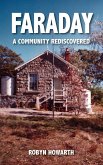 Faraday - A community rediscovered Faraday - A community rediscovered