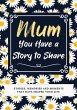 Mum, You Have a Story to Share - Bild 1