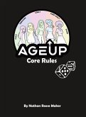 AgeUp Core Rules AgeUp Core Rules