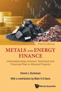 METALS & ENERGY FINANCE (3RD ED) - Dennis L Buchanan