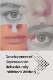 Development of Depression in Behaviourally Inhibited Children