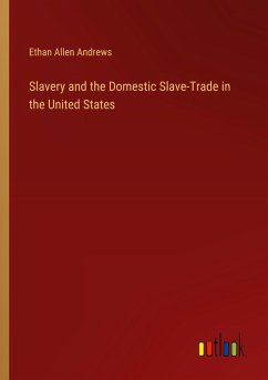 Cover Slavery and the Domestic Slave-Trade in the United States