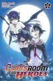 Classroom for Heroes, Vol. 4 Classroom for Heroes, Vol. 4