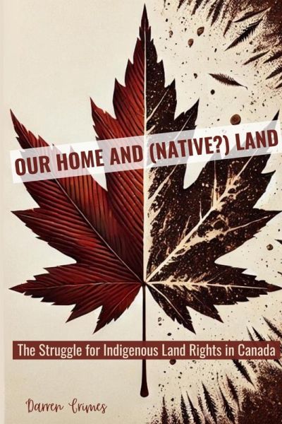 Our Home and (Native?) Land Our Home and (Native?) Land