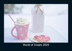 Cover World of Sweets 2025 Fotokalender DIN A5