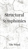 Structural Symphonies Structural Symphonies
