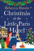 Christmas at the Little Paris Hotel Christmas at the Little Paris Hotel